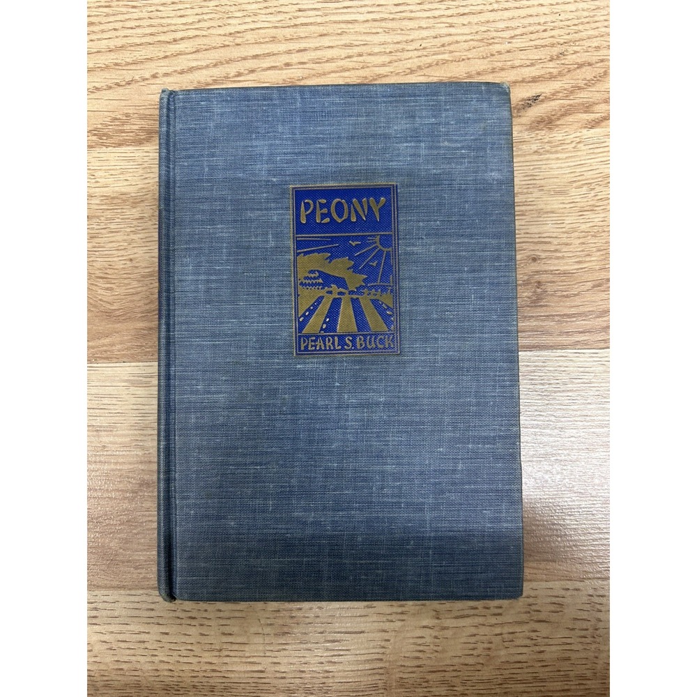 Peony by Pearl S. Buck Vintage Book - Hardcover 1948 1st Edition